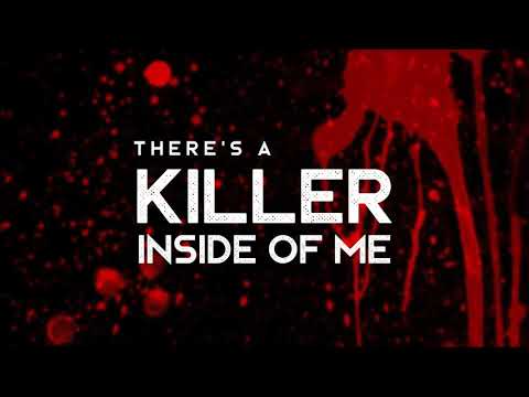 Killer Inside of Me