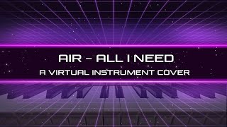 Air - All I Need - Synth Plugin Cover