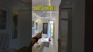 Urban Homes, Affordable 2/3 BHK Flats in Noida Extension || Semi Furnished Flats #shorts #reels