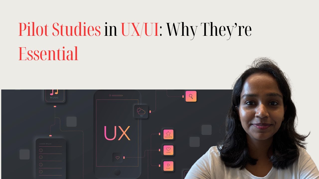 Pilot Studies in UX/UI: Why They’re Essential  