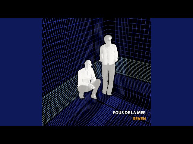 Fous De La Mer - Just Free