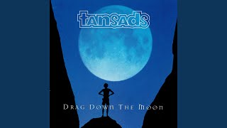 Drag Down the Moon (Live) - The Tansads