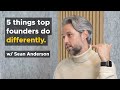 The 5 traits of successful recruitment founders do you have them with sean anderson