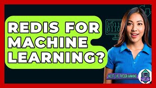 Redis For Machine Learning? - Next LVL Programming