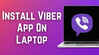 How To Install Viber App On Laptop? Download Viber (2023) screenshot 2