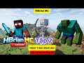 Hành Trình Đánh Bại Các TiTan Khổng Lồ Của " HeroBrine " Trong MineCraft 👾 ( Tập 2 )