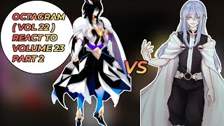 Octagram vol 22 react to vol 23 ( put the speed at x1.5) || tensura reaction || gacha club