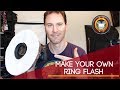 Make Your Own Ring Flash