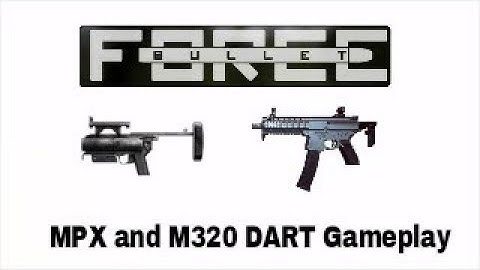 Bullet Force | MPX and M320 DART Gameplay | The Gamethrower