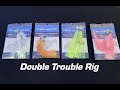 The Fish in OC Double Trouble Rig