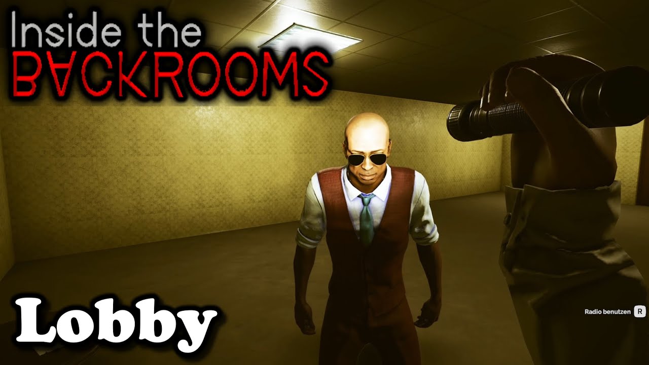 [BLIND] Mit Yeeting Inside the Backrooms anspielen. (Lobby)