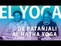 Agustín Pániker y Vicente Merlo | El Yoga. De Patáñjali al Hatha Yoga | 2018