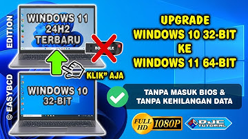 Cara Upgrade Windows 10 32 bit Ke 11 64 bit Tanpa Flashdisk Tanpa Kehilangan Data [Clean Install]