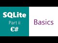 SQLite | Basics | Part ii | C# | Create DB, Add, Delete, Update Rows
