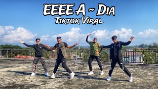 Download Lagu EEEE A ~ DIA || Tiktok Viral || Dance Fitness || Happy Role Creation MP3