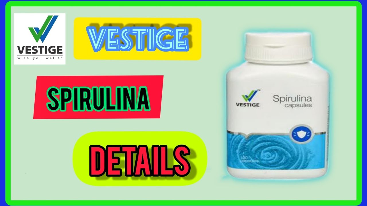 ভেস্টিজ স্পেরুলিনা ডিটেলস বাংলা। vestige spirulina details. By s. Roy