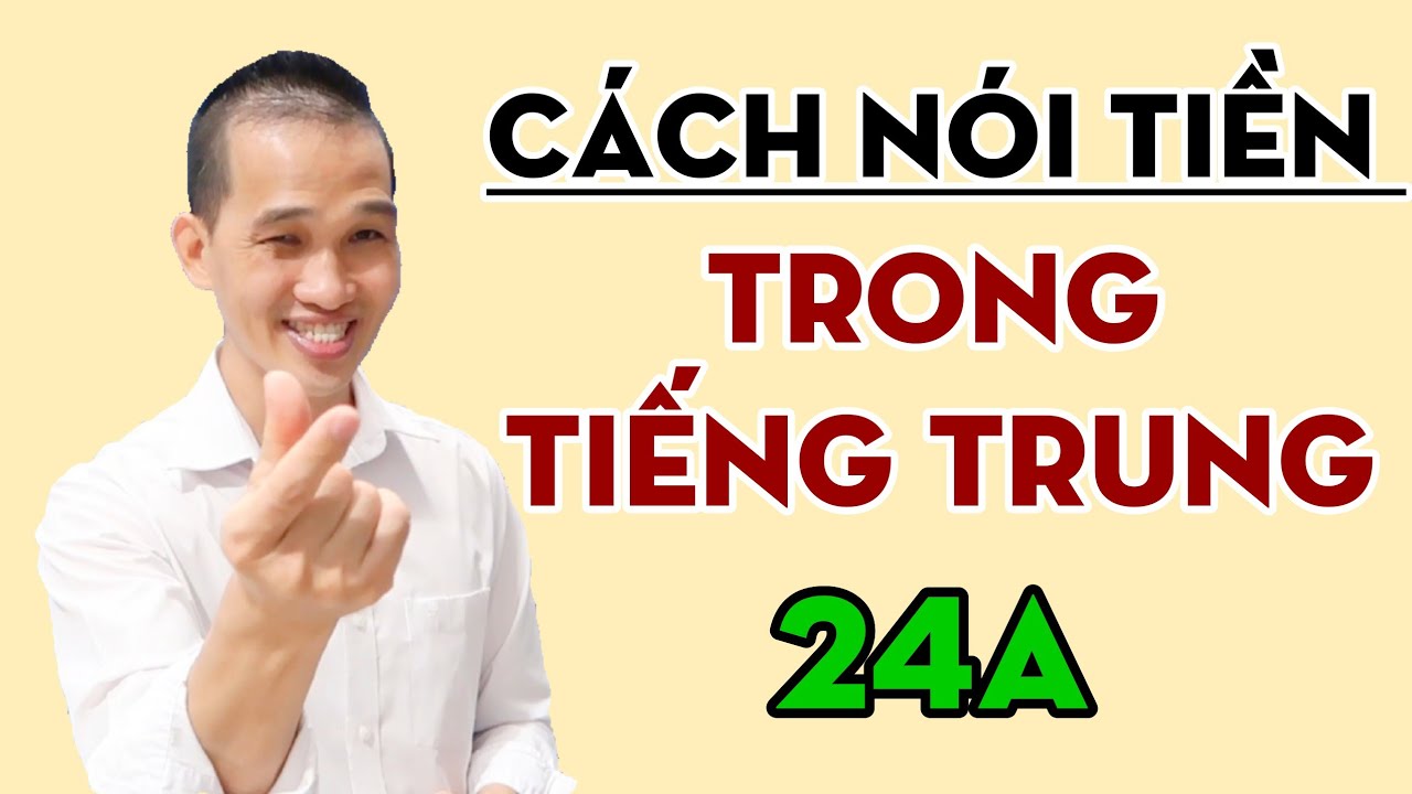 Cách nói tiền Việt Nam bằng tiếng Trung