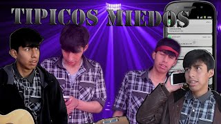 Tipicos Miedos | CrisTiti