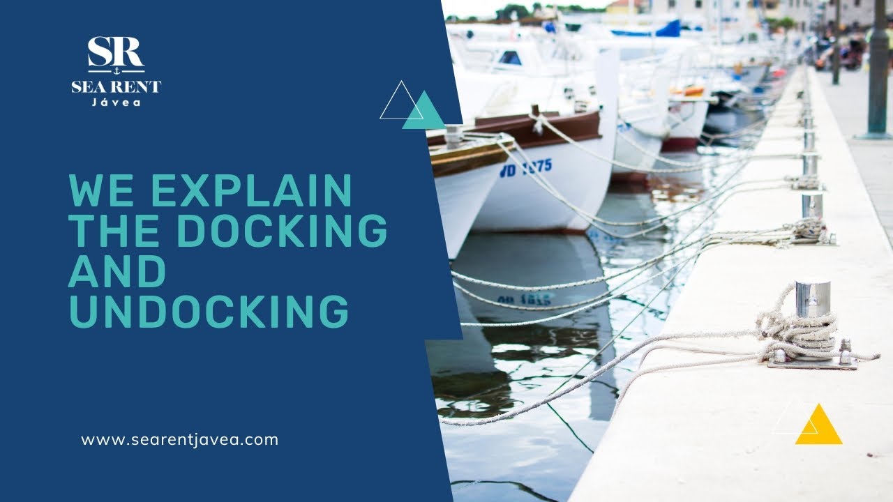 We explain the docking and undocking in Sea Rent Jávea - YouTube