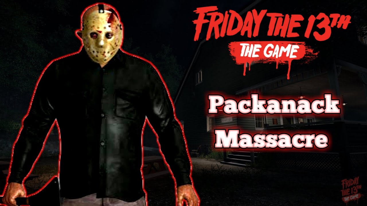 The Packanack Massacre | Friday The 13th The Game 