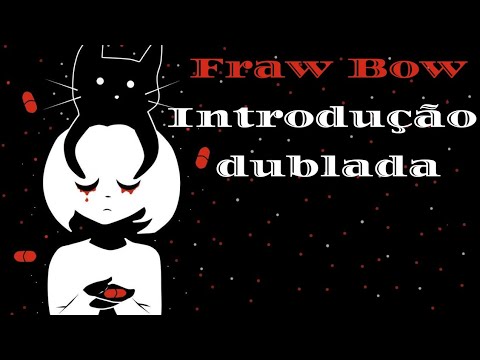 Fran Bow [introdução dublada]