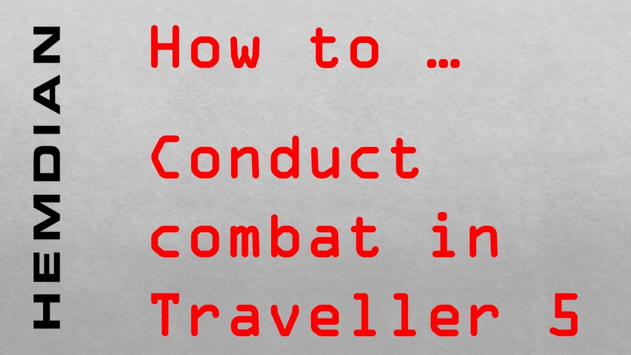 How to conduct personal combat in Traveller 5