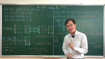 [TOÁN CAO CẤP] - GIẢI VÀ BIỆN LUẬN NGHIỆM HỆ PHƯƠNG TRÌNH TUYẾN TÍNH - TS TRẦN HOAN