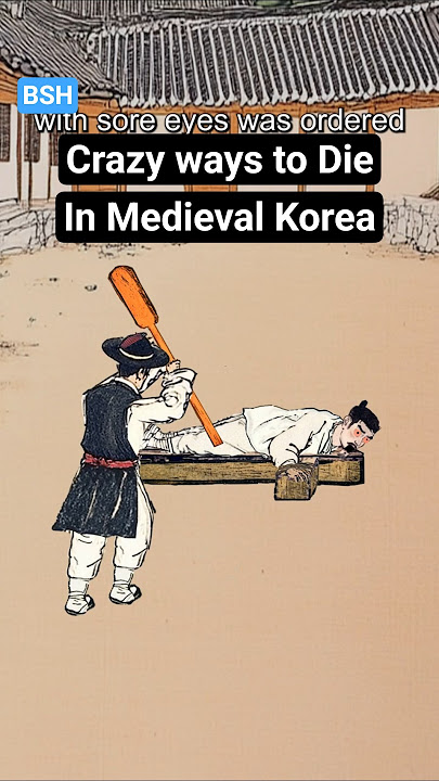 Crazy Ways to Die in Medieval Korea