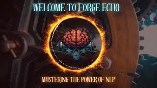 Welcome to Forge Echo | Mastering the Power of NLP Net Worth