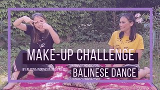 Balinese Dance MAKE-UP CHALLENGE - by Pesona Indonesia and Friends (IND/ENG Sub)