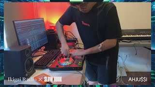 𝒜𝐻𝒥𝒰𝒮𝒮𝐼  - DJ Set | Ikigai Radio x Slow Cook