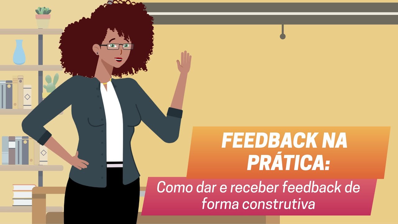 Feedback na Prática: Como Dar e Receber Feedback de Forma Construtiva ...