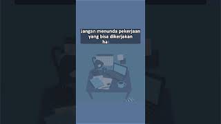 Jangan menunda pekerjaan, #shorts #pepatah #pepatahbijak #katakatabijak #quotes