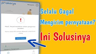 Gagal Mengirim Pernyataan Kartu Prakerja| Ini Solusinya