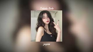 tabola bale slowed reverb