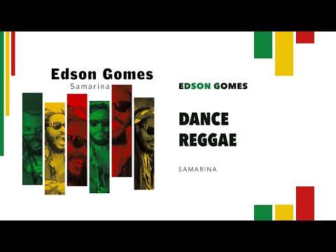 Edson Gomes - Dance Reggae (Official Audio)