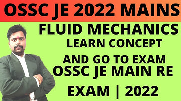 49. OSSC JE 2022 RE-EXAM | OSSC JE 2022 EXAM PREPARATION | FLUID MECHANICS FOR OSSC JE 2022 MAINS