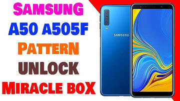 Samsung A50 Pattern Reset Done By 1 Click With Miracle Box