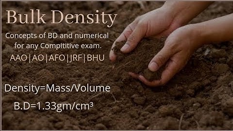 Bulk Density(B.D) | How to calculate Bulk Density ?