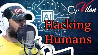 What Do You Need To Hack A Human? Cyvilan