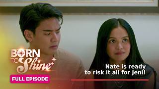 Born To Shine: Nate is ready to risk it all for Jeni! (Full Episode 165) October 3, 2026 screenshot 5