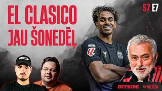 🫣 VAI REAL MADRID SPĒS APKLUSINĀT KRITIĶUS EL CLÁSICO? | OFFSIDE