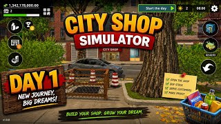 City Shop Simulator Game Day 1 | Starting My First Shop! 🛒💰 | Gameplay Walkthrough #1