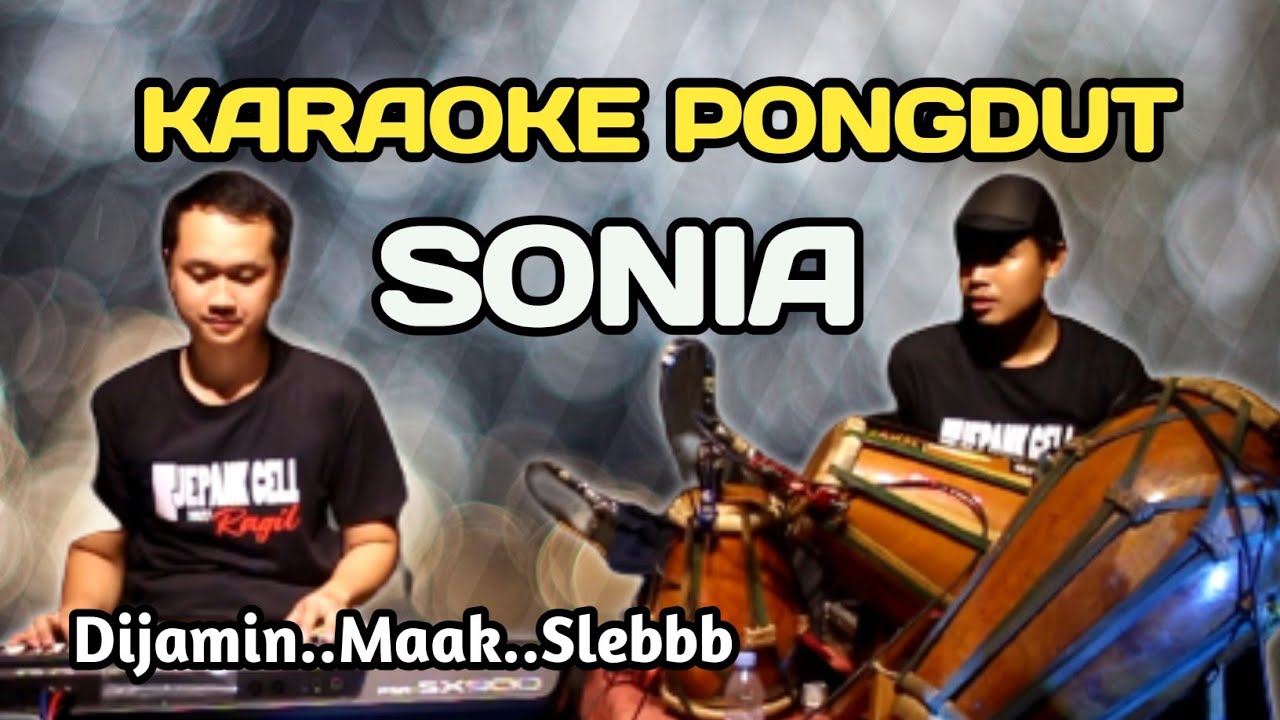SONIA - KARAOKE PONGDUT
