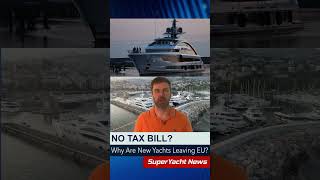 Why are Brand News Yachts Leaving EU? #superyacht #superyachts #yachts #yachting #boats  #megayacht