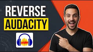 How To Reverse Audacity (Easy Step-By-Step Guide)