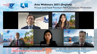 Asia Webinars 2021 (English): Mutual and Fixed Premium P&I/Claims/Loss Prevention
