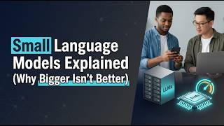 Small Language Models (SLMs) Explained: Faster, Cheaper & More Private AI