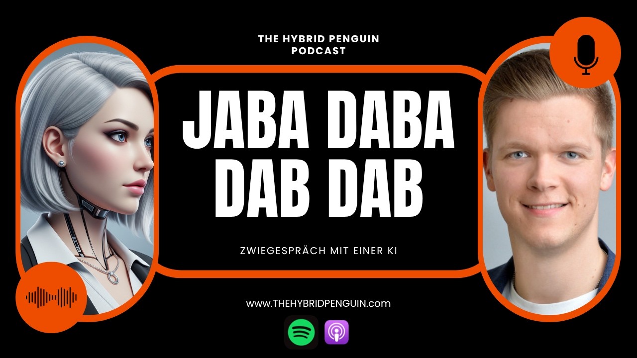 Jaba Daba Dab Dab - 02 Folge THE HYBRID PENGUIN Podcast