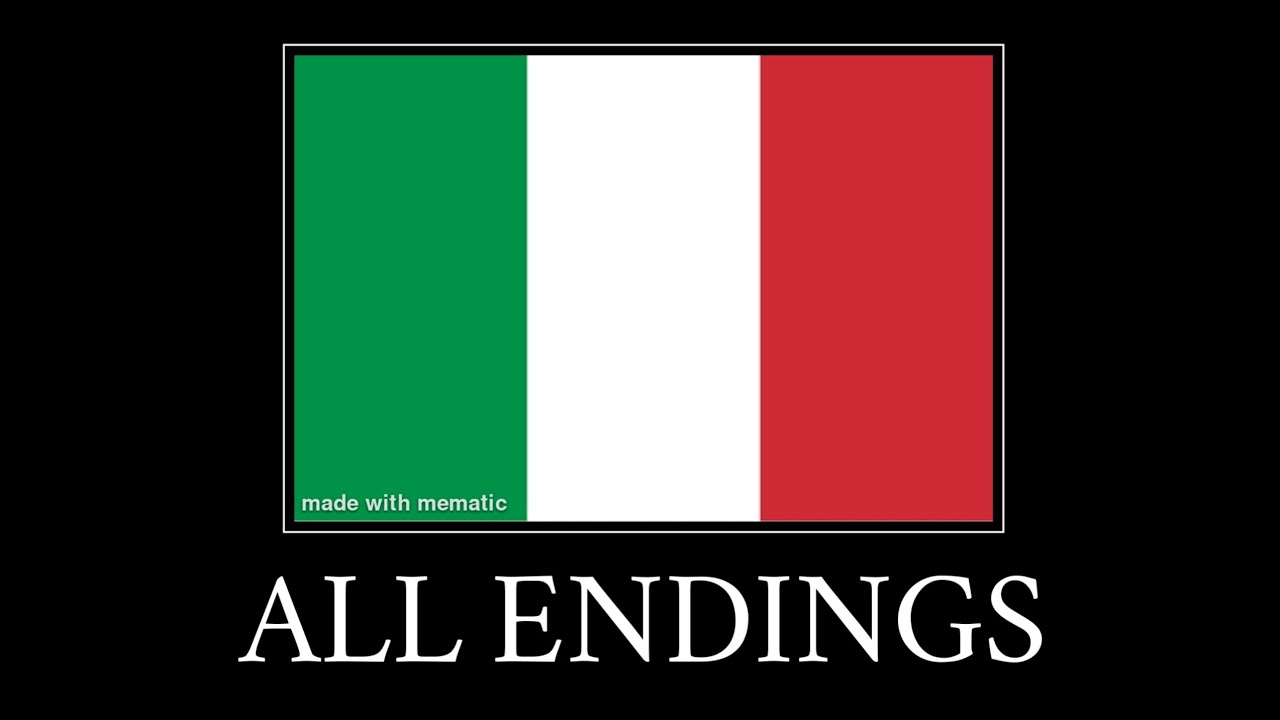 Italy All Endings Meme
